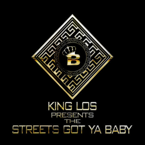 Streets Got Yo Baby
