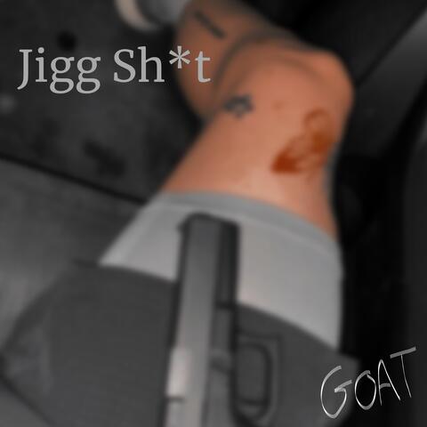 Jigg Shitt