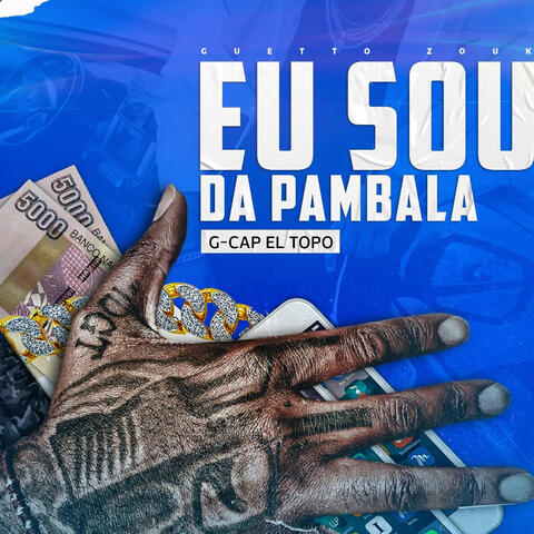 Eu sou da pambala