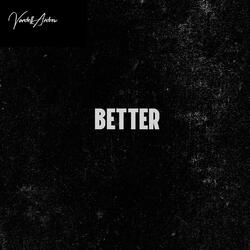 Better