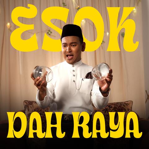 Esok Dah Raya