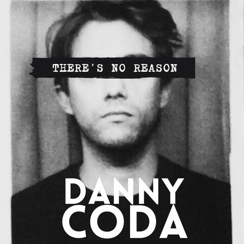 There's No Reason