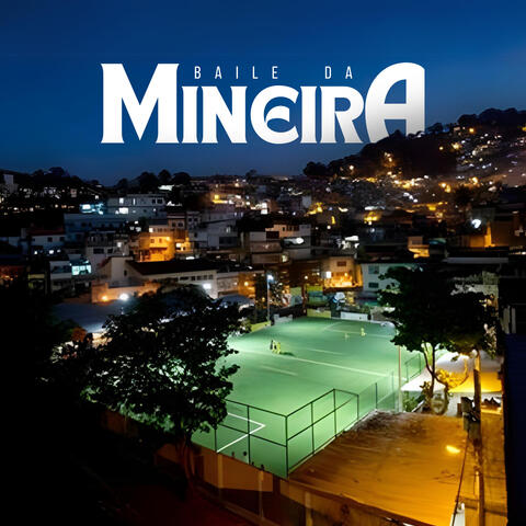 Baile da Mineira