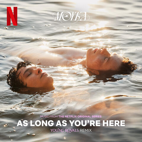 As Long As You’re Here