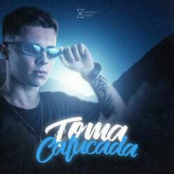 MEGA FUNK - TOMA CATUCADA