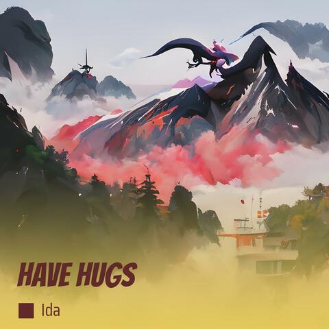 Have Hugs