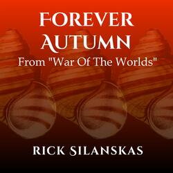 Forever Autumn (From War Of The Worlds)