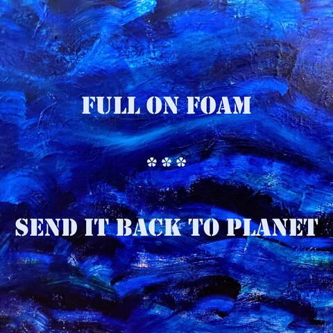 Send It Back to Planet