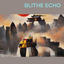 Blithe Echo