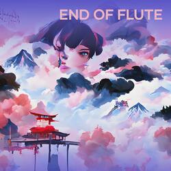 End of Flute