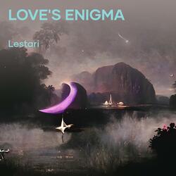 Love's Enigma