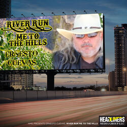 River Run Me to the Hills