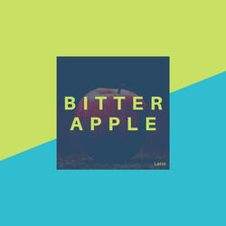 Bitter Apple (Instrumental)