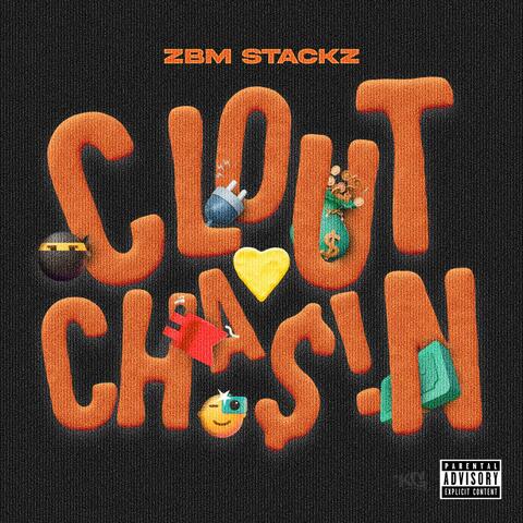Clout Chasin