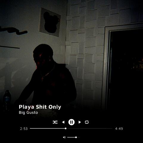 Playa Shit Only2