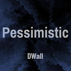 Pessimistic