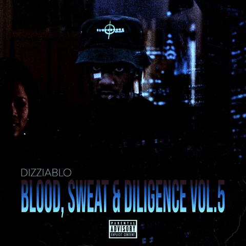 Blood, Sweat & Diligence Vol. 5 (WolfMix)