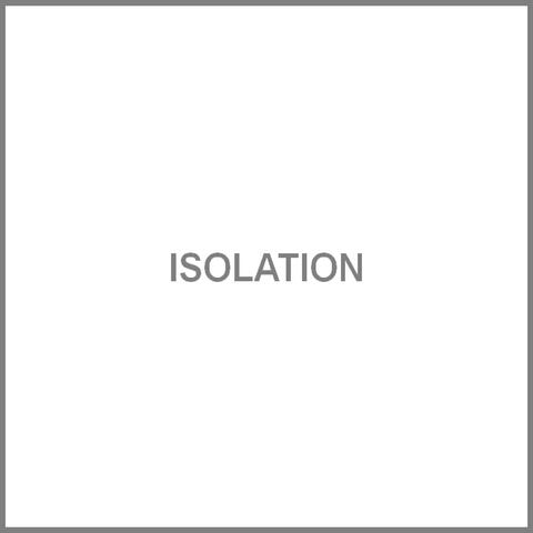 Isolation