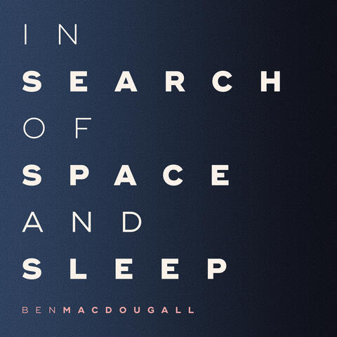 In Search of Space and Sleep