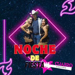Noche De Fiesta