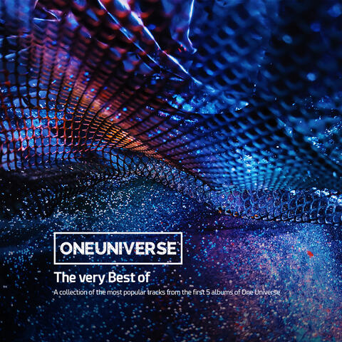 The Very Best Of - A Collection Of The Most Popular Tracks From The First 5 Albums Of One Universe