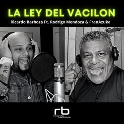 La Ley Del Vacilon