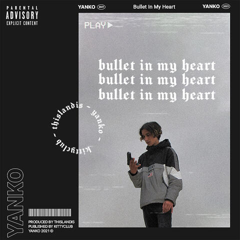 Bullet in My Heart