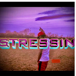 Stressin'