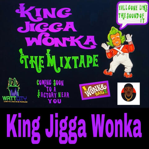 The King Jigga Wonka Mixtape