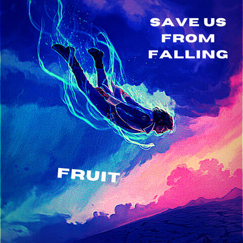 Save Us From Falling