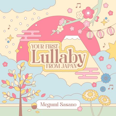 Your First Lullaby From Japan