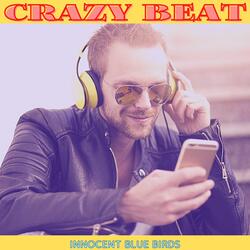Crazy Beat