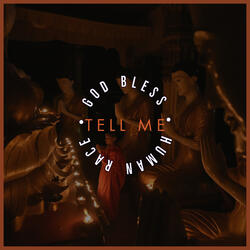 Tell Me