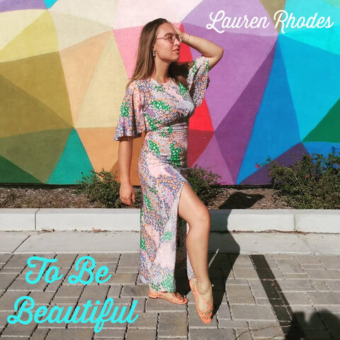 To Be Beautiful