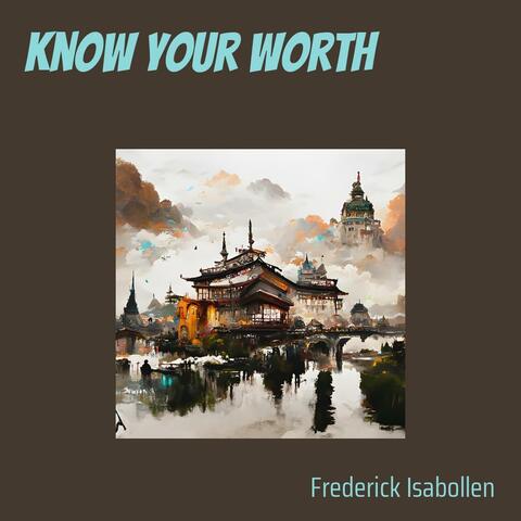 Know Your Worth