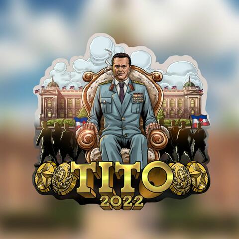 Tito 2022