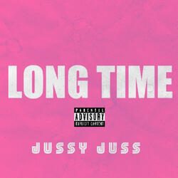 LONG TIME
