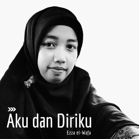 Aku Dan Diriku