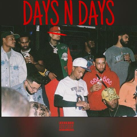 DAYS N DAYS
