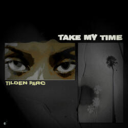 Take My Time