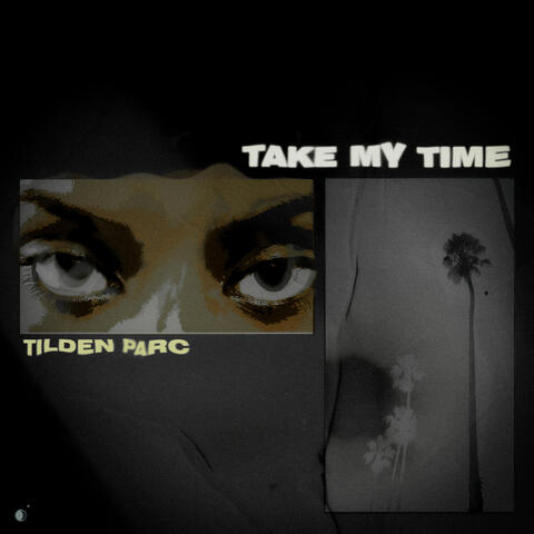 Take My Time