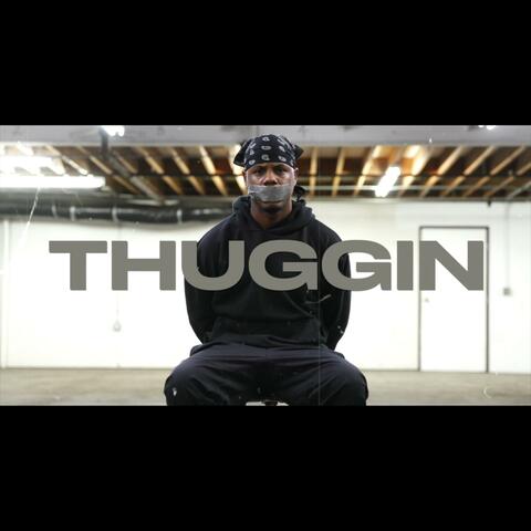 THUGGIN