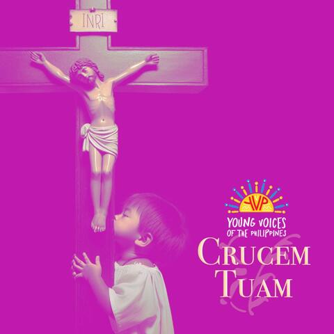 Crucem Tuam (Awit sa Pagpaparangal sa Krus na Banal)