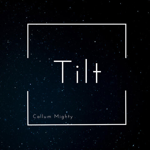Tilt