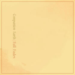 Companion Earth: Fall Fades