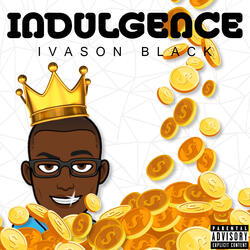 Indulgence (Clean Version)