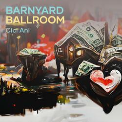 Barnyard Ballroom
