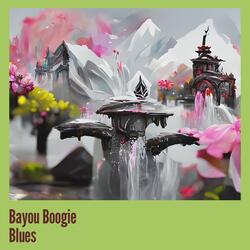 Bayou Boogie Blues