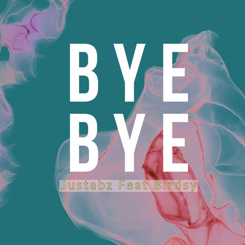 Bye Bye