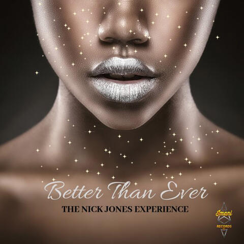 Better Than Ever (The Nick Jones Vocal Mix)